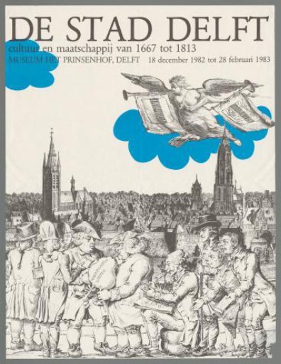 The City of Delft. Culture and Society from 1667 to 1813