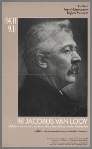 Jacobus van Looy, 1855-1930. Painter by Nature, Writer by Chance. Paintings, Drawings, Pastels, Books, Manuscripts, Letters, etc.