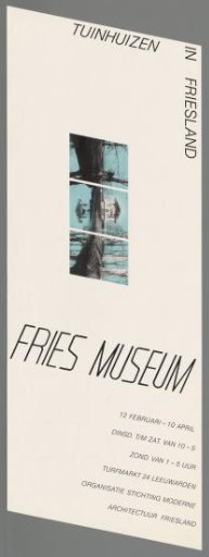 Fries Museum. Garden Houses in Friesland