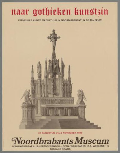 Towards Gothic Artistic Taste. Ecclesiastical Art and Culture in North Brabant in the 19th Century