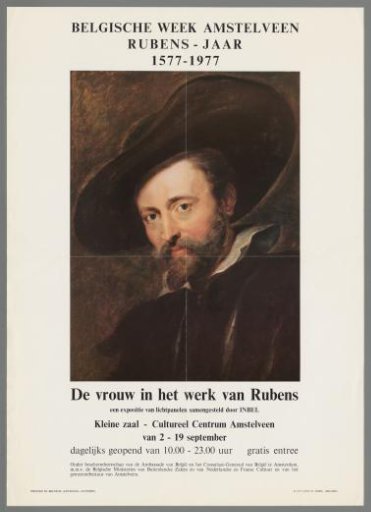 Rubens Year 1577-1977. Belgian Week in Amstelveen. The Woman in Rubens' Work
