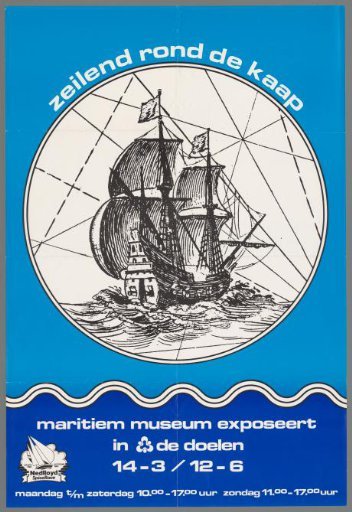 Sailing Around the Cape. Maritime Museum Exhibits at the Doelen
