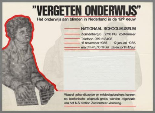 Forgotten Education. Education for the Blind in the Netherlands in the 19th Century