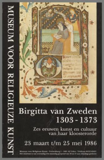 Brigitta of Sweden, 1303-1373. Six Centuries of Art and Culture of Her Monastic Order