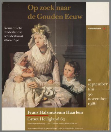 In Search of the Golden Age. Romantic Dutch Painting 1800-1850