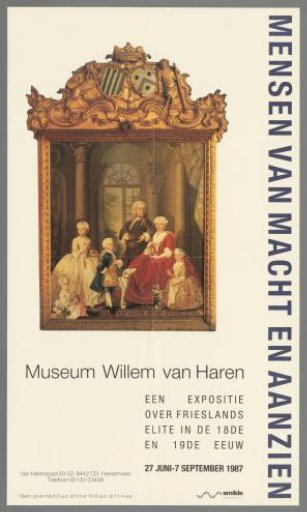 People of Power and Prestige. An Exhibition on Friesland's Elite in the 18th and 19th Centuries