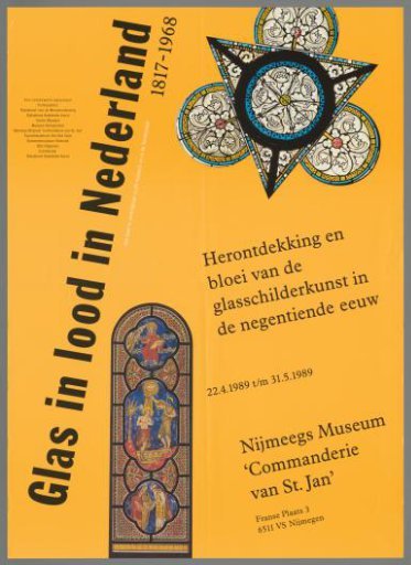 Stained Glass in the Netherlands, 1917-1968, Rediscovery and Flourishing of 19th-Century Glass Painting
