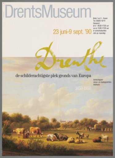 Drenthe, the most picturesque place in Europe 1650-1950