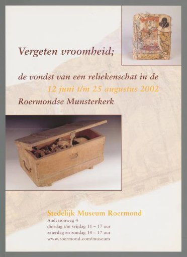 Forgotten Piety: The Discovery of a Relic Treasure in the Roermond Munster Church