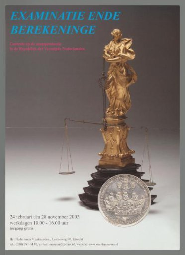 Examination and Calculation: Control of Mint Production in the Republic of the United Netherlands