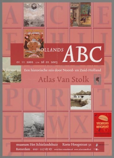 Dutch ABC, a Historical Journey Through North and South Holland. Atlas Van Stolk