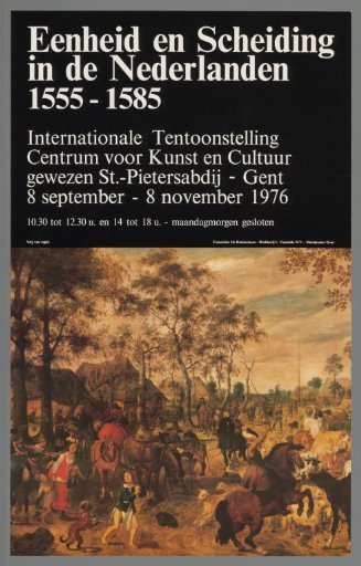 Unity and Division in the Netherlands, 1555-1585