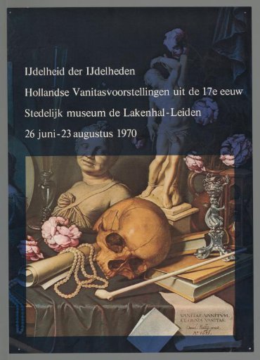 Vanity of Vanities. Dutch Vanitas Representations from the 17th Century
