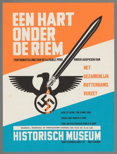 A Heart Under the Belt. Exhibition of the Illegal Press under the Auspices of the Joint Rotterdam Resistance