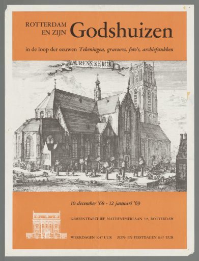 Rotterdam and Its Almshouses Through the Ages. Drawings, Engravings, Photographs, Archival Documents