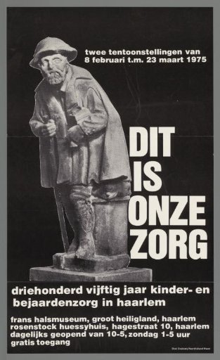 This Is Our Care: Three Hundred and Fifty Years of Child and Elderly Care in Haarlem