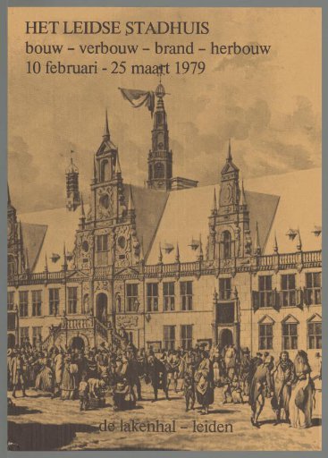 The Leiden Town Hall, Construction, Renovation, Fire, Reconstruction