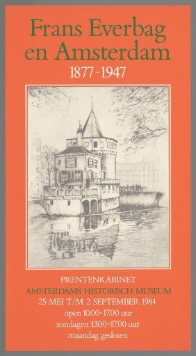 Frans Everbag and Amsterdam 1877-1947