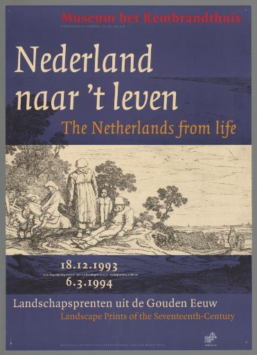 The Netherlands from life. Landscape prints of the Seventeenth-Century