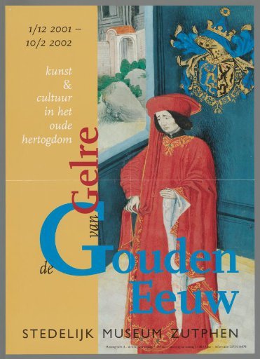 The Golden Age of Guelders: Art and Culture in the Old Duchy