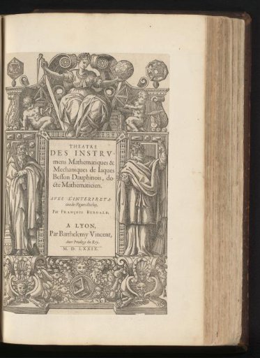 Title page for: Jacques Besson, Theatre des instrumens mathematiques & mechaniques, 1579