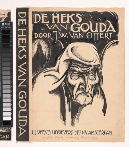 Book design for: J.W. van Cittert, De heks van Gouda. Dieuwer, jonkvrouwe van Vlist, de heks van der Goude, 1931
