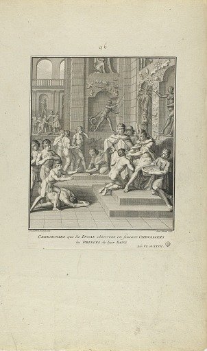 Ceremonies que les Incas Observent en Faisant Chevaliers/les Princes de leur Sang. (from book, Histoire des Yncas...etc.)